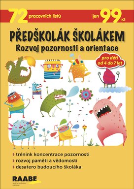 Předškolák školákem Rozvoj pozornosti a orientace