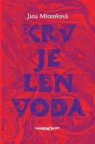 Krv je len voda