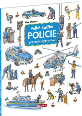 Velká knížka Policie pro malé vypravěče