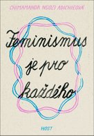 Feminismus je pro každého