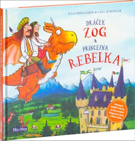 Dráček Zog a princezna rebelka
