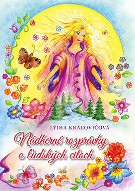 Nádherné rozprávky o ľudských citoch
