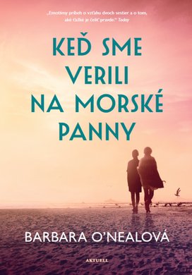 Keď sme verili na morské panny
