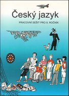 Český jazyk pracovní sešit pro 8. ročník