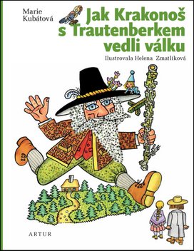 Jak Krakonoš s Trautenberkem vedli válku