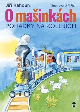 O mašinkách Pohádky na kolejích