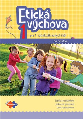 Etická výchova 1 pre 1. ročník základných škôl