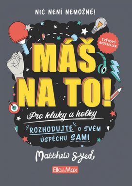 Máš na to!