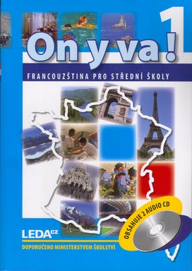ON Y VA! 1. Sada učebnice + 2CD