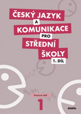 Český jazyk a komunikace pro střední školy 1.díl