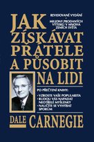 Jak získávat přátelé a působit na lidi