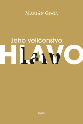 Jeho veličenstvo, Hlavolam