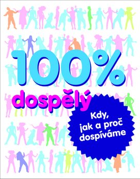 100% dospělý