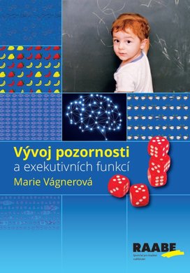 Vývoj pozornosti a exekutivních funkcí