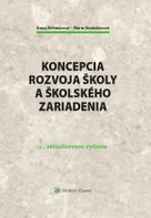 Koncepcia rozvoja školy a školského zariadenia