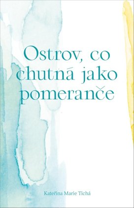 Ostrov, co chutná jako pomeranče