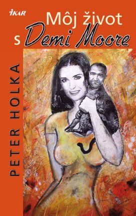 Môj život s Demi Moore