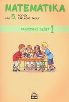 Matematika pro 5. ročník základní školy Pracovní sešit 1