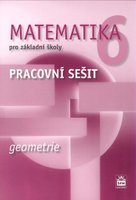 Matematika 6 pro základní školy Geometrie Pracovní sešit