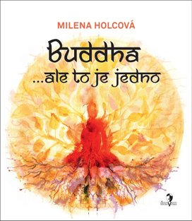 Buddha … ale to je jedno