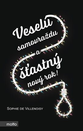 Veselú samovraždu a šťastný nový rok!