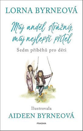 Můj strážný anděl, můj nejlepší přítel