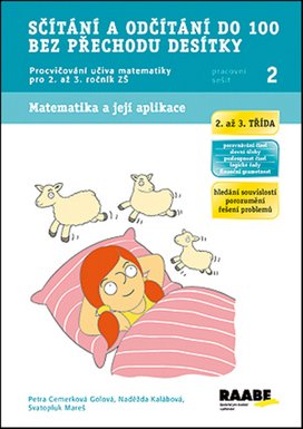 Sčítání a odčítání do 100 bez přechodu desítky Pracovní sešit 2