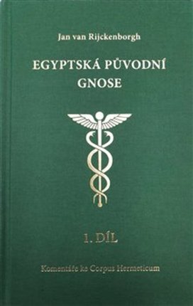 Egyptská původní gnose 1.díl