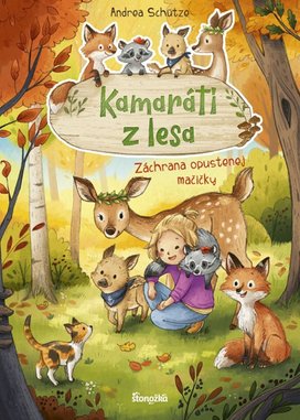 Kamaráti z lesa Záchrana opustenej mačičky