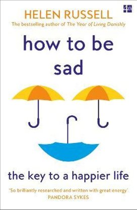How To Be Sad