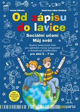 Od zápisu do lavice Sociální učení Můj svět