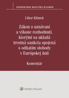 Zákon o uznávaní a výkone rozhodnutí, ktorými sa ukladá trestná sankcia