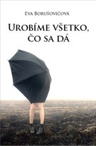 Urobíme všetko, čo sa dá