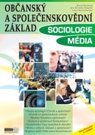 Občanský a společenskovědní základ Sociologie Média