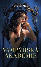Vampýrská akademie 1 Vampýrská akademie