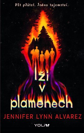 Lži v plamenech
