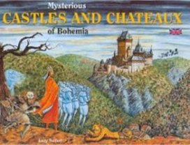 Mysterious Castles and Chateaus of Bohemia