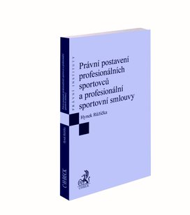 Právní postavení profesionálních sportovců a profesionální sportovní smlouvy
