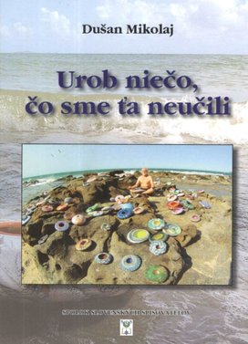 Urob niečo, čo sme ťa neučili