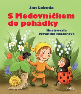 S Medovníčkem do pohádky