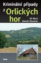 Kriminální případy z Orlických hor