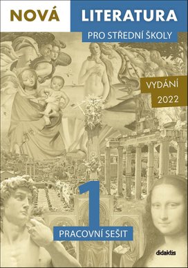 Nová literatura pro střední školy 1 Pracovní sešit