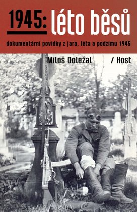 1945: Léto běsů