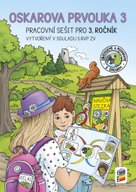 Oskarova prvouka 3 Pracovní sešit pro 3. ročník