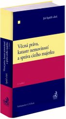 Věcná práva, katastr nemovitostí a správa cizího majetku