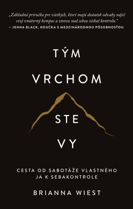 Tým vrchom ste vy