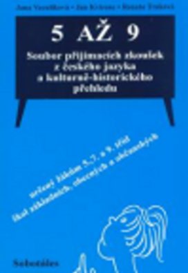 5 až 9 Soubor přijímacích zkoušek z ČJ