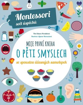 Moje první kniha o pěti smyslech