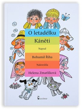 O letadélku Káněti