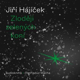 Zloději zelených koní